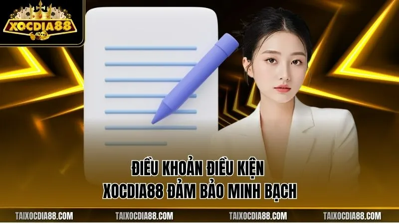 Điều khoản điều kiện Xocdia88 đảm bảo minh bạch